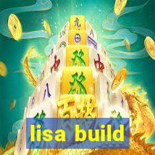 lisa build